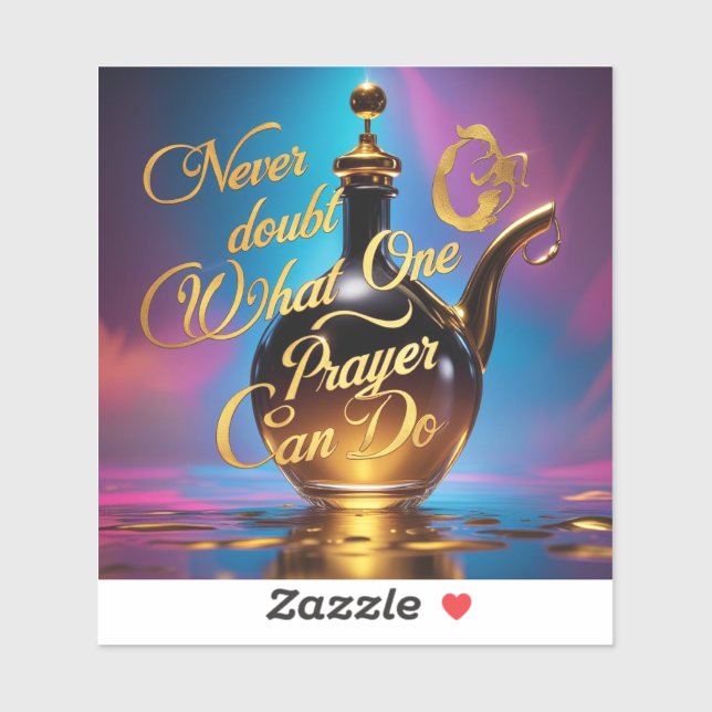 Never doubt what one prayer can do (Sheet)