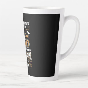 Never Dreamed Super Cool Dad Truck Driver Latte Mug