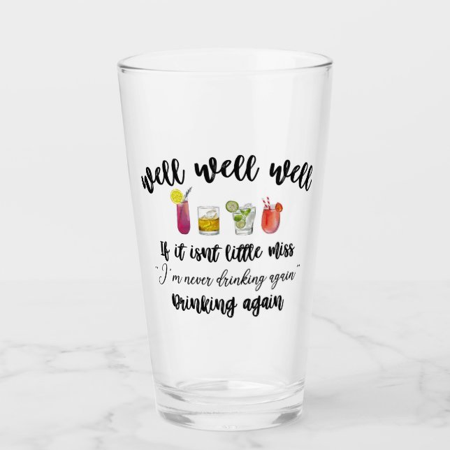 Never drinking again glass (Front)