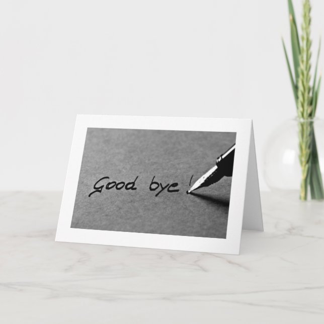 NEVER EASY SAYING **GOOD BYE*** ESPECIALLY TO YOU CARD (Front)