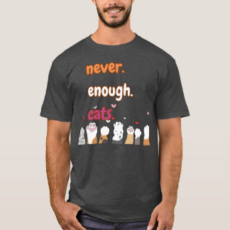 never enough cats retro T-Shirt