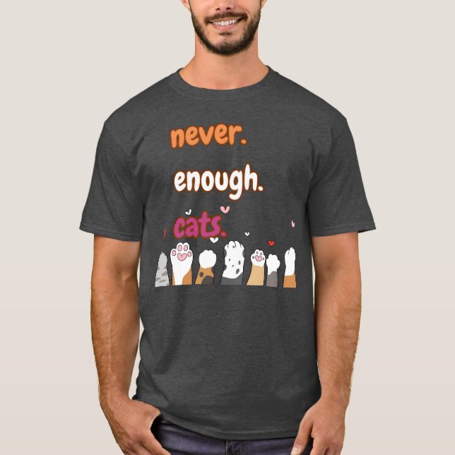 never enough cats retro T-Shirt (Front)