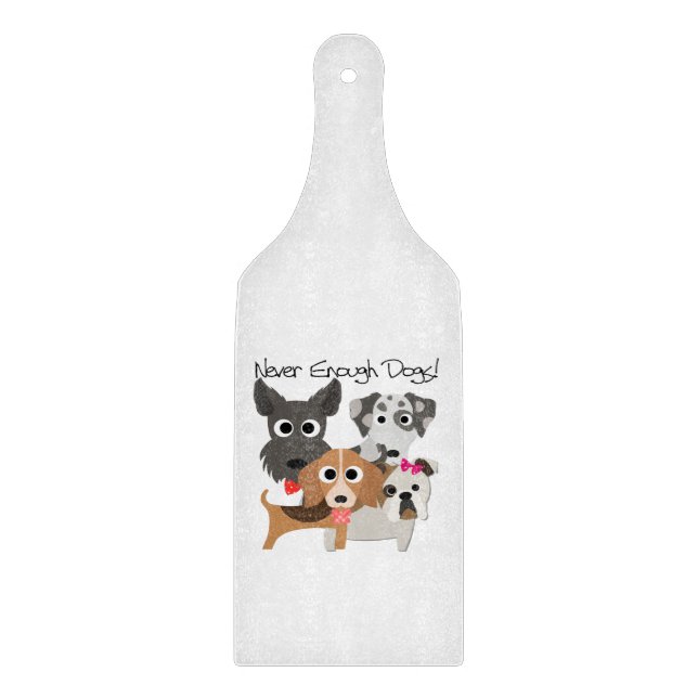 Never Enough Dogs Cutting Board (Front)