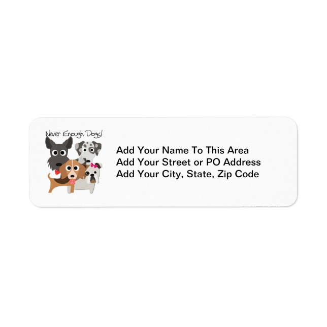 Never Enough Dogs Return Address Label (Front)
