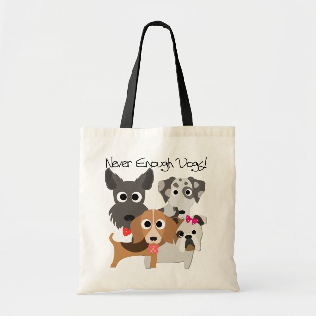 Never Enough Dogs Tote Bag (Front)