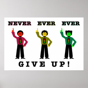 Never Ever Ever Give Up! Poster