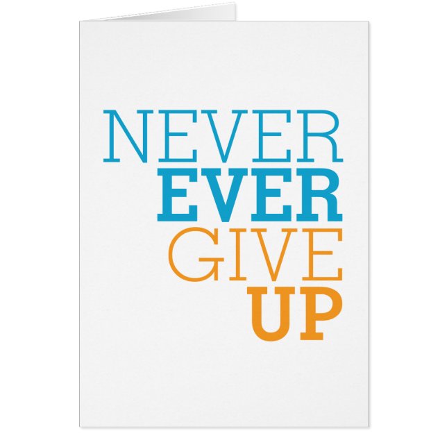 Never Ever Give Up (Front)