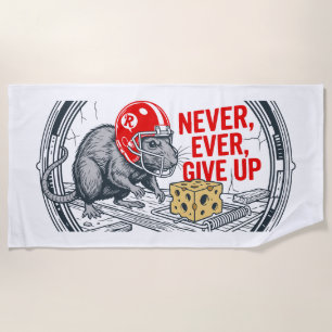 Never ever give up 2 beach towel