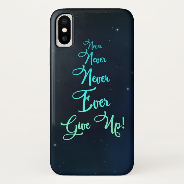 Never ever give up Case-Mate iPhone case (Back)