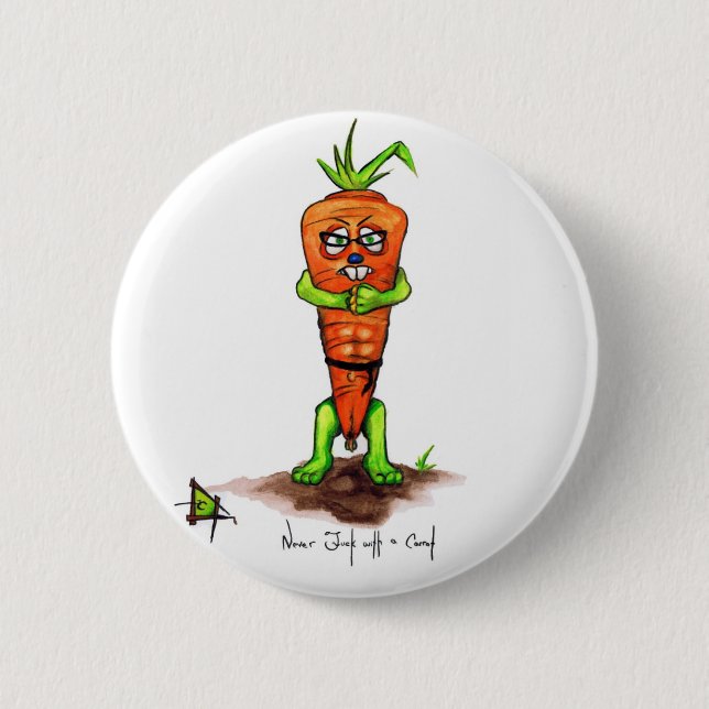 Never F**k with a Carrott Button (Front)