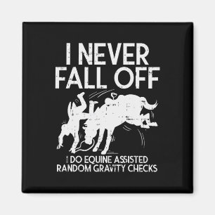 Never Fall Off Horse Funny Horseback Riding Equest Magnet