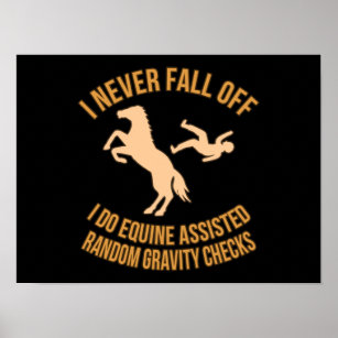 Never Fall Off Horse Racing Barrel Racer Horses Ra Poster