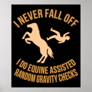 Never Fall Off Horse Racing Barrel Racer Horses Ra Poster