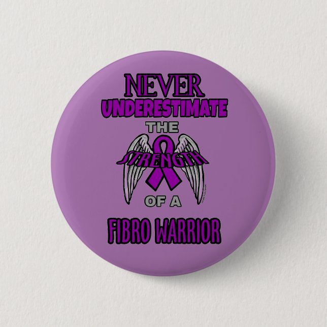 Never...Fibro Warrior 6 Cm Round Badge (Front)