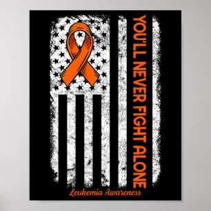Never Fight Alone Blood Cancer Leukaemia Awareness Poster