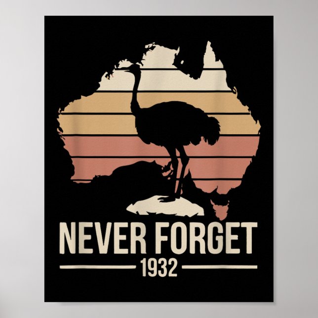 Never Forget 1932 Emu War Australia History Tribut Poster (Front)
