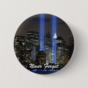 Never Forget 6 Cm Round Badge