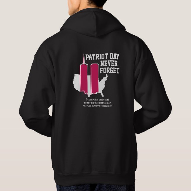 Never Forget 911 20th Anniversary Patriot Day 2021 Hoodie (Back)