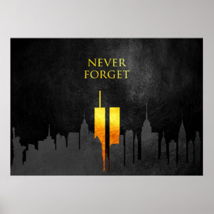 Never Forget 911 (September 11, 2001) Poster