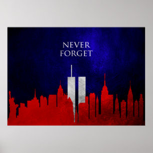 Never Forget 911 (September 11, 2001) Poster