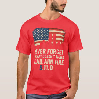 NEVER FORGET 9.11.01 T-Shirt