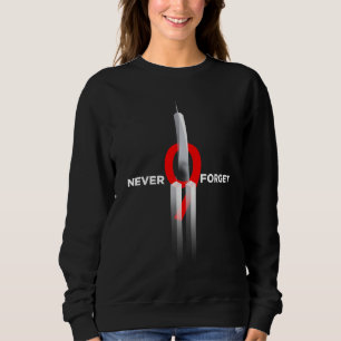 Never Forget 9.11 Memorial Flag Honour Patriot Day Sweatshirt