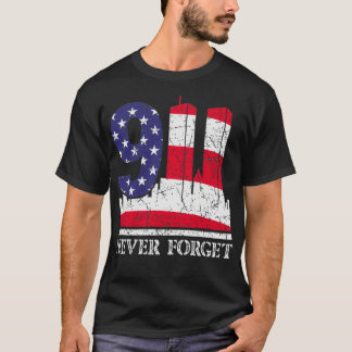 Never Forget 9 11 September 11 2001 Memorial T-Shirt