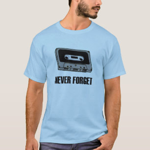 Never Forget Cassette Tape T-Shirt