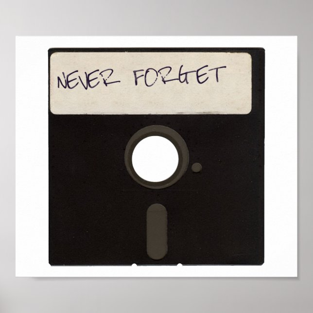 Never Forget Computer Floppy Discs Poster (Front)