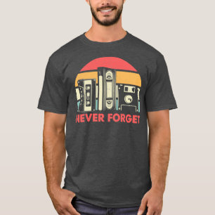 Never Forget Cool Retro Floppy Disc VHS and Casset T-Shirt