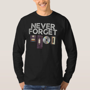 Never Forget Floppy Disc Vhs Cassette Tape 90s 80s T-Shirt