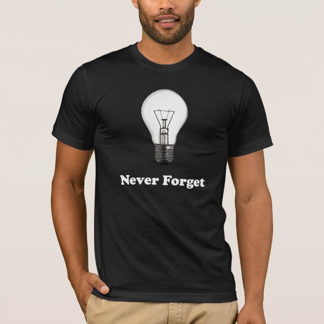 Never Forget Incandescent - Dark T-Shirt (Front)