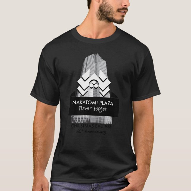 Never Forget Nakatomi Plaza 30th Anniversary Chris T-Shirt (Front)