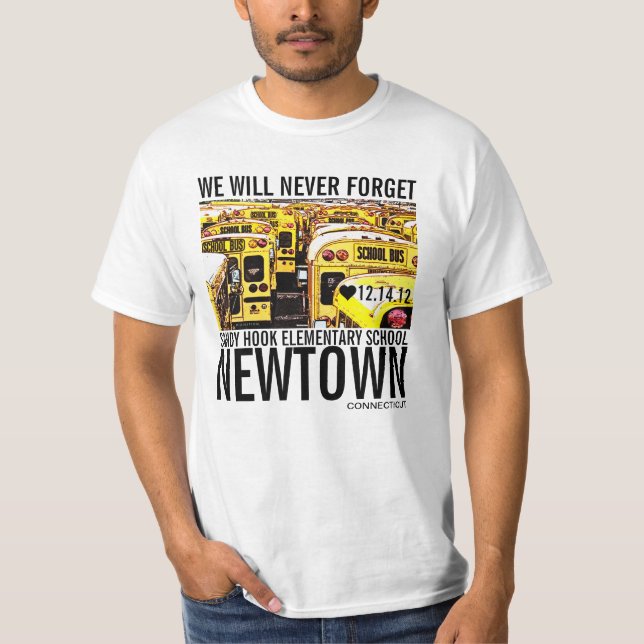 Never Forget Newtown Tragedy Tshirt 3 (Front)