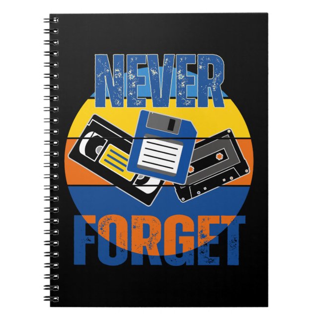 NEVER FORGET NOTEBOOK (Front)