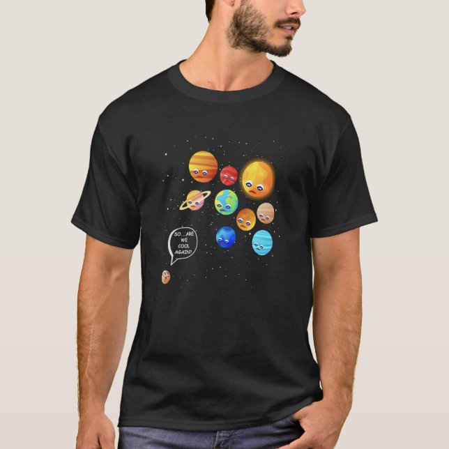 Never Forget Pluto  Planet Space Solar System T-Shirt (Front)