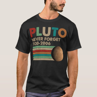Never Forget Pluto Retro Style Funny Space Science T-Shirt