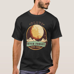 Never Forget Pluto Retro Style Space Science T-Shirt