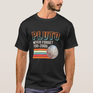 Never Forget Pluto Space Retro Vintage T-Shirt