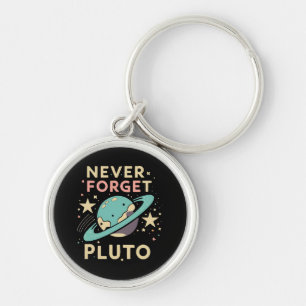 Never Forget Pluto Space Science Key Ring