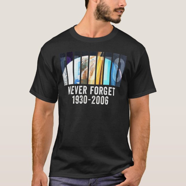 Never Forget Pluto space science retro remember pl T-Shirt (Front)