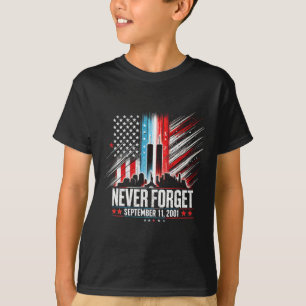 Never Forget September 11 2001 Memorial Day Americ T-Shirt