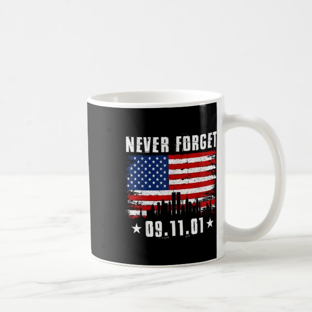 Never Forget September 11 2001 Memorial Day Coffee Mug (Right)