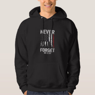Never Forget September 11 2001 Memorial Day  Hoodie
