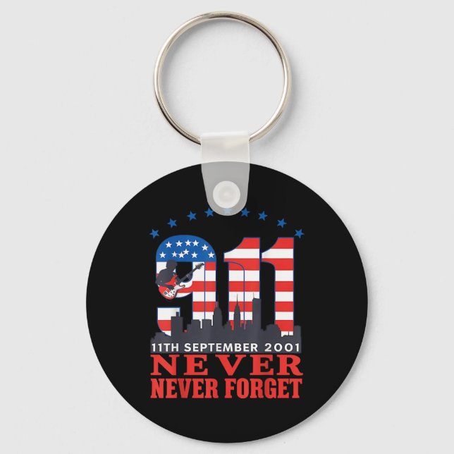 Never Forget September 11 2001 Memorial Day Key Ring (Front)