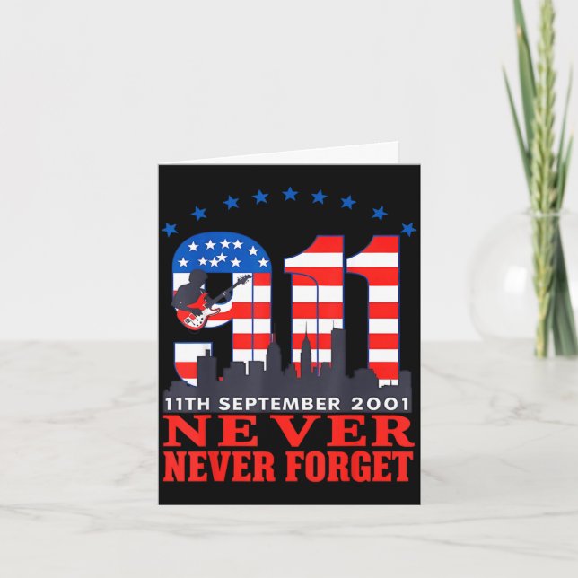 Never forget september 11 2001 memorial day Never  Card (Front)