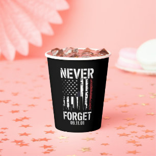 Never Forget September 11 2001 Memorial Day Paper Cups