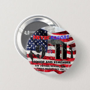Never Forget September 11 6 Cm Round Badge