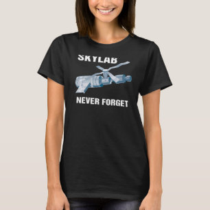 Never Forget Sky Lab Space Station Astronaut Mars T-Shirt