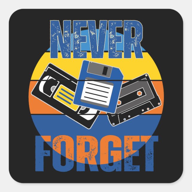 NEVER FORGET SQUARE STICKER (Front)